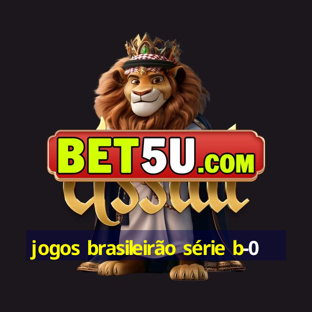 jogos brasileirão série b